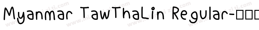 Myanmar TawThaLin Regular字体转换